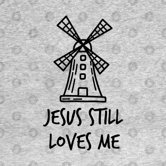 Jesus still loves me windmill bachelorette by Boneworkshop
